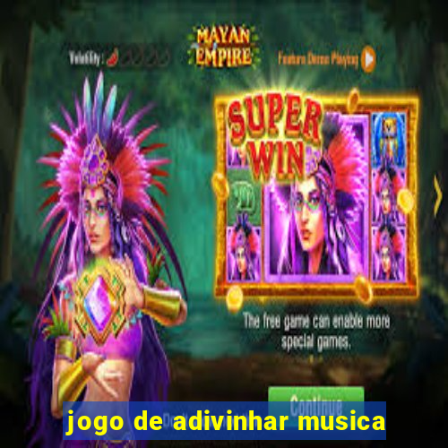 jogo de adivinhar musica